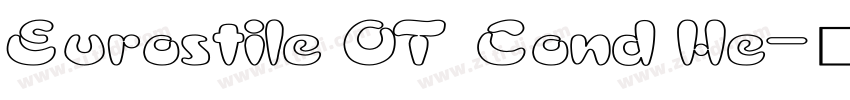 Eurostile OT Cond He字体转换